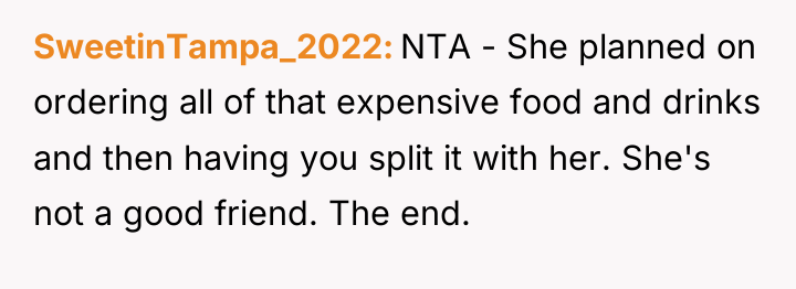 SweetinTampa_2022 NTA - She planned on ordering all of that...
