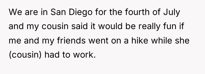 We are in San Diego for the fourth of July...