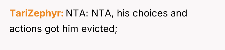 TariZephyr NTA: NTA, his choices and actions got him evicted;