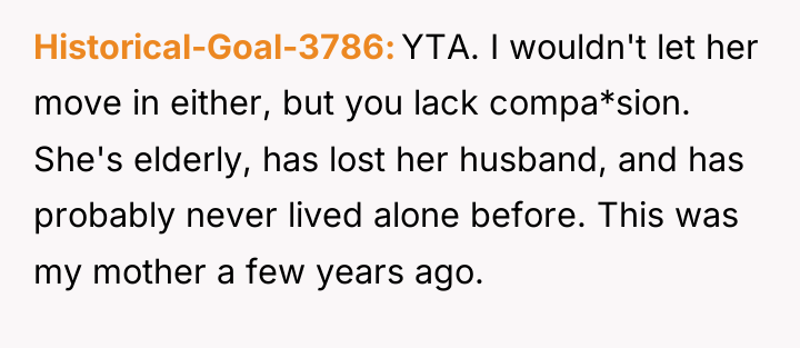 Historical-Goal-3786 YTA. I wouldn't let her move in either, but...