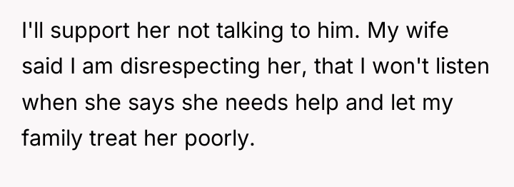 I'll support her not talking to him. My wife said...