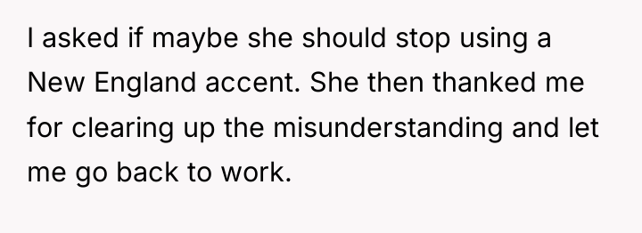 I asked if maybe she should stop using a New...