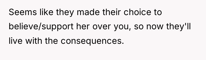 Seems like they made their choice to believe/support her over...