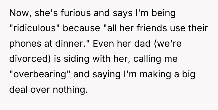 Now, she's furious and says I'm being "ridiculous" because "all...