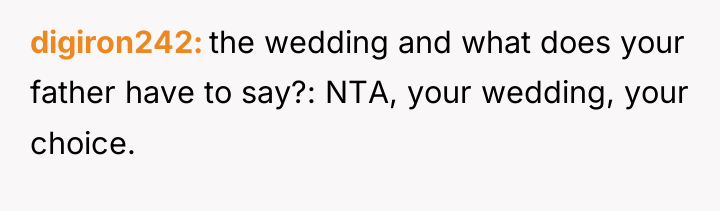 digiron242 the wedding and what does your father have to...