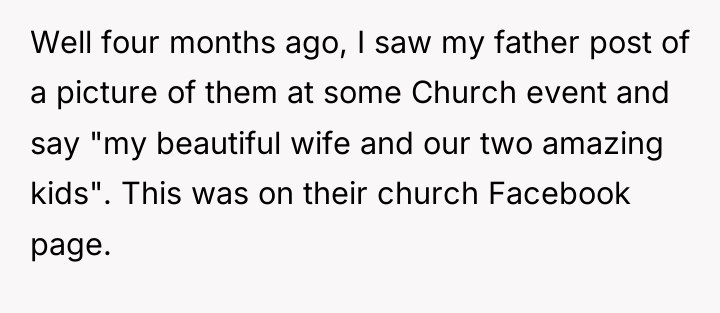 Well four months ago, I saw my father post of...
