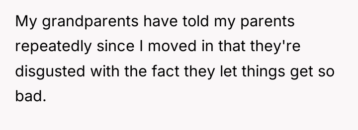 My grandparents have told my parents repeatedly since I moved...