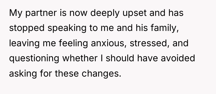 My partner is now deeply upset and has stopped speaking...