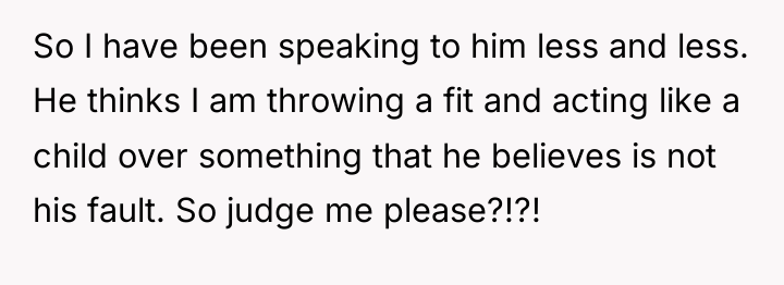 So I have been speaking to him less and less....