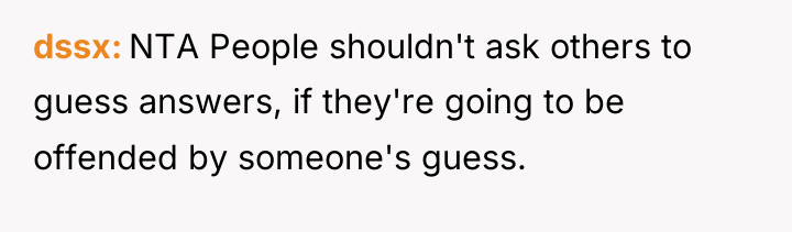 dssx NTA People shouldn't ask others to guess answers, if...