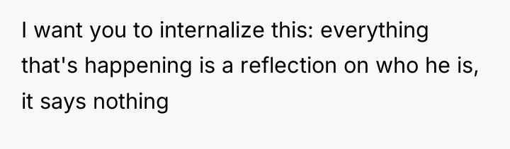 I want you to internalize this: everything that's happening is...