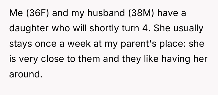 Me (36F) and my husband (38M) have a daughter who...