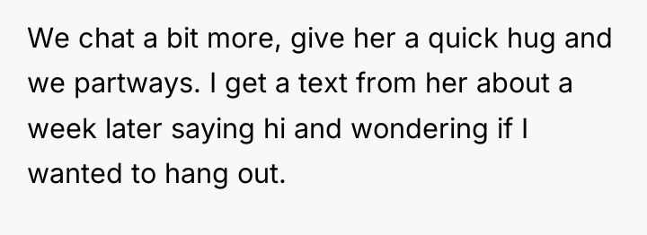We chat a bit more, give her a quick hug...