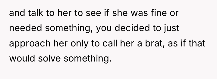 and talk to her to see if she was fine...