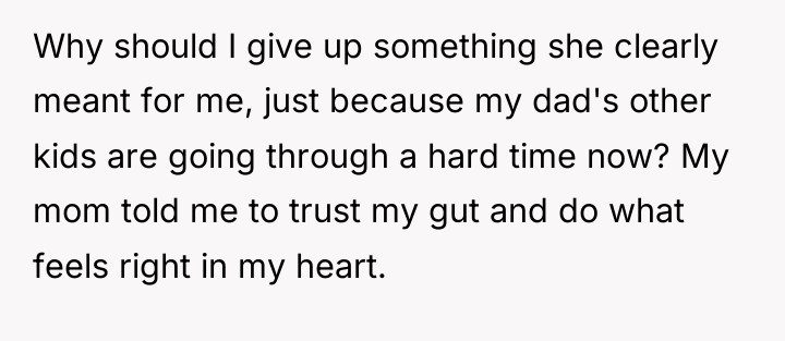 Why should I give up something she clearly meant for...