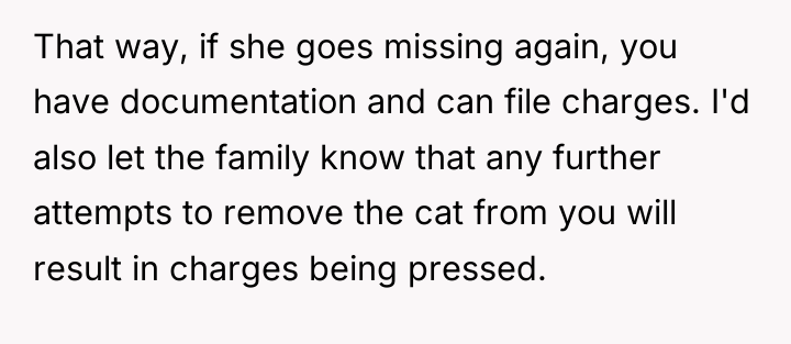 That way, if she goes missing again, you have documentation...