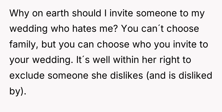 Why on earth should I invite someone to my wedding...
