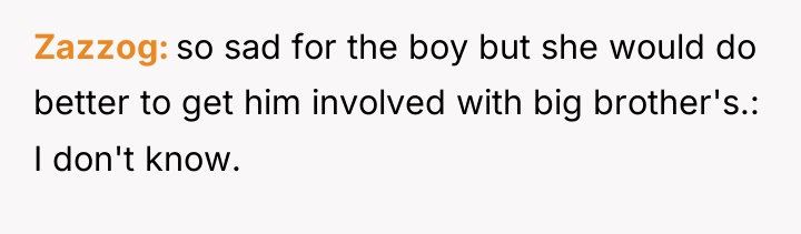 Zazzog so sad for the boy but she would do...