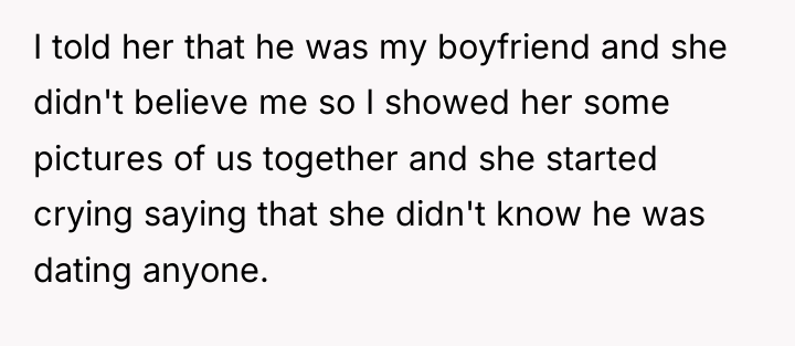 I told her that he was my boyfriend and she...