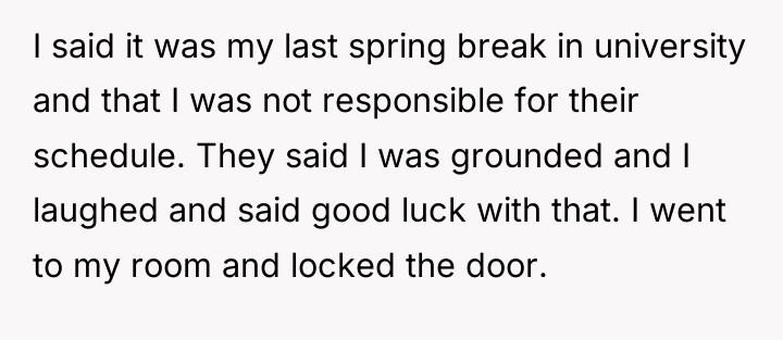 I said it was my last spring break in university...