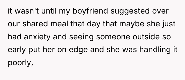 it wasn't until my boyfriend suggested over our shared meal...