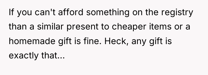 If you can't afford something on the registry than a...