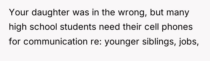 Your daughter was in the wrong, but many high school...