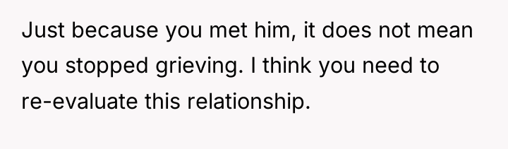 Just because you met him, it does not mean you...