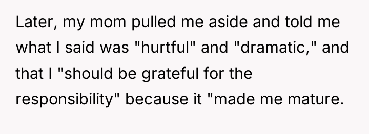 Later, my mom pulled me aside and told me what...