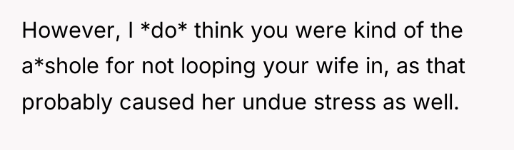 However, I *do* think you were kind of the a*shole...