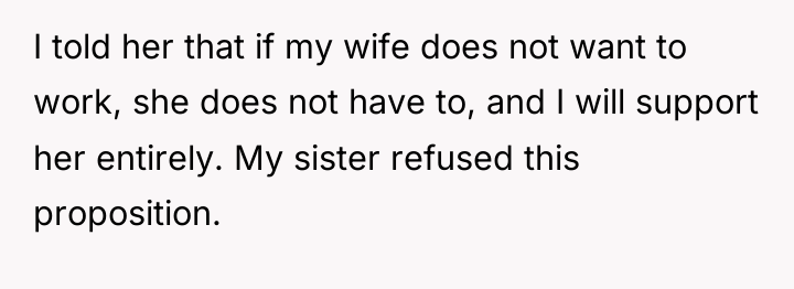 I told her that if my wife does not want...