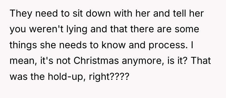 They need to sit down with her and tell her...