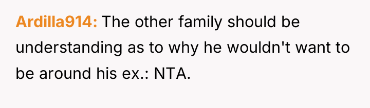 Ardilla914 The other family should be understanding as to why...