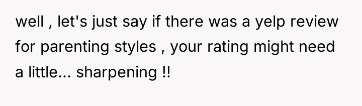 well , let's just say if there was a yelp...