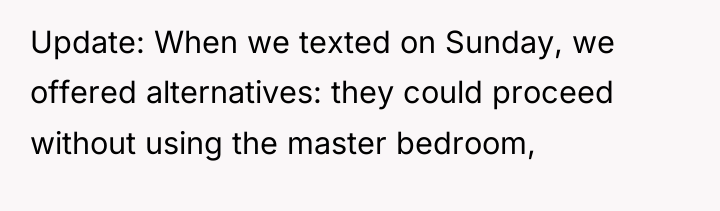 Update: When we texted on Sunday, we offered alternatives: they...