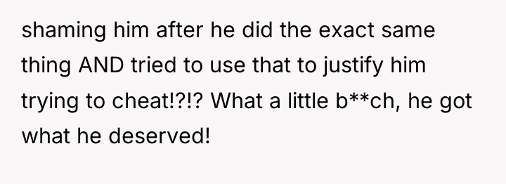 shaming him after he did the exact same thing AND...