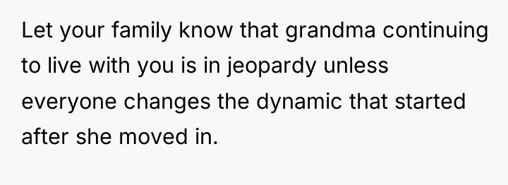 Let your family know that grandma continuing to live with...