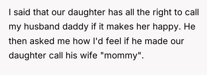 I said that our daughter has all the right to...
