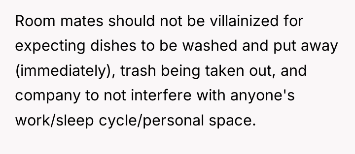 Room mates should not be villainized for expecting dishes to...