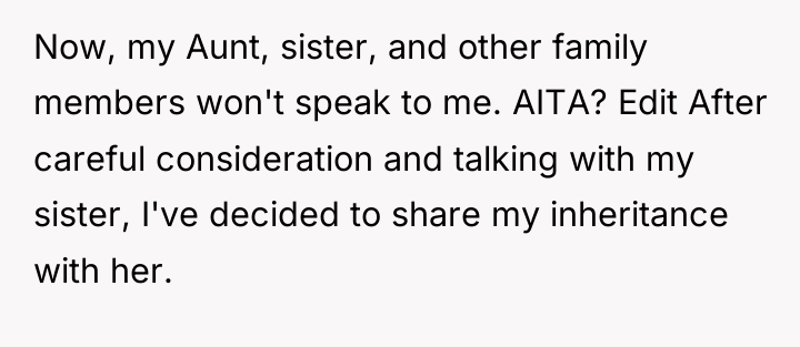 Now, my Aunt, sister, and other family members won't speak...