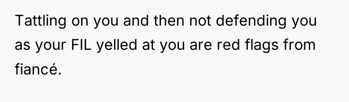 Tattling on you and then not defending you as your...