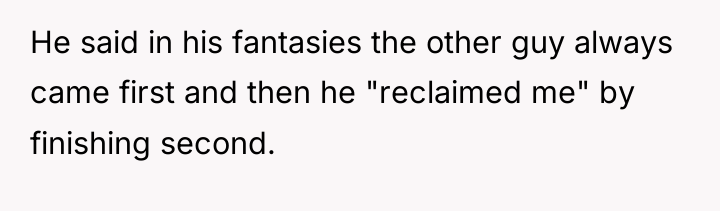He said in his fantasies the other guy always came...