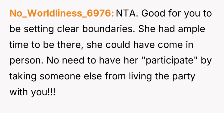 No_Worldliness_6976 NTA. Good for you to be setting clear boundaries....