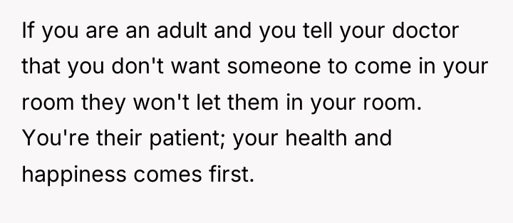 If you are an adult and you tell your doctor...