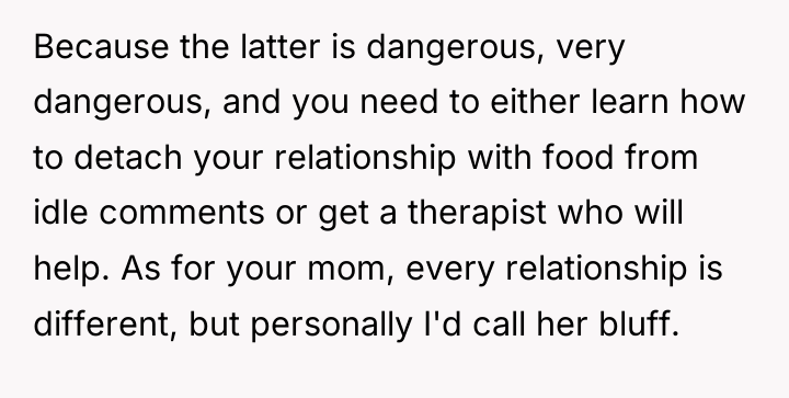 Because the latter is dangerous, very dangerous, and you need...
