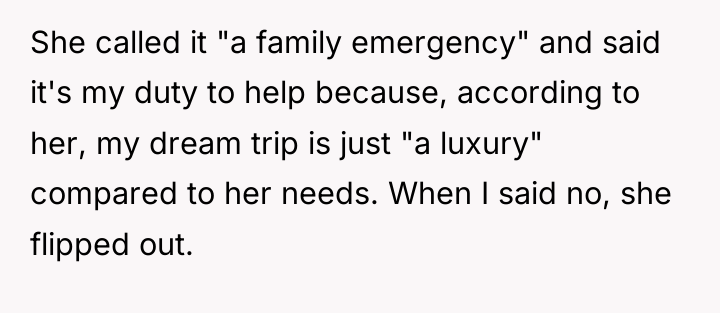 She called it "a family emergency" and said it's my...