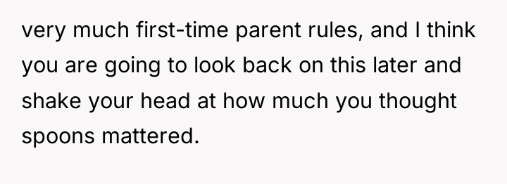 very much first-time parent rules, and I think you are...