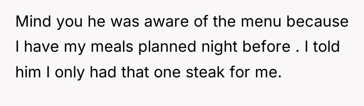 Mind you he was aware of the menu because I...