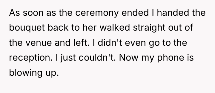 As soon as the ceremony ended I handed the bouquet...