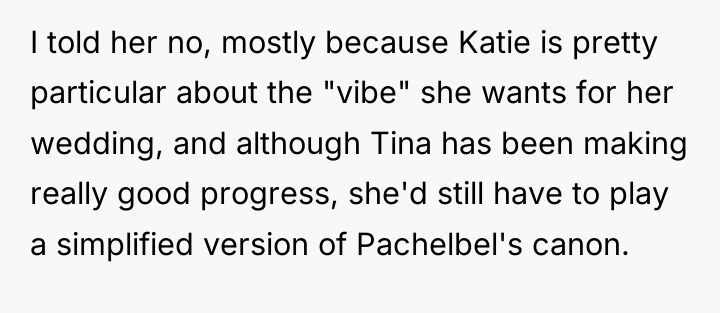 I told her no, mostly because Katie is pretty particular...